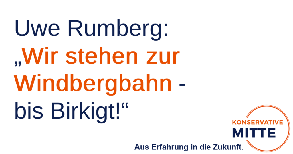 Uwe Rumberg: „Wir stehen zur Windbergbahn – bis Birkigt“